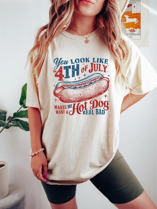 You Look Like The 4th Of July Makes Me Want A Hot Dog Real Bad Shirt, 4th Of July Shirt, Retro 4th July Hot Dog Lovers Shirt, 4th Of July Hot Dog Shirt, Independence Day Shirt, 4th Of July Gift