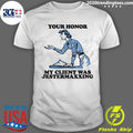 Your Honor My Client Was Jestermaxxing 2026 Tee Shirt