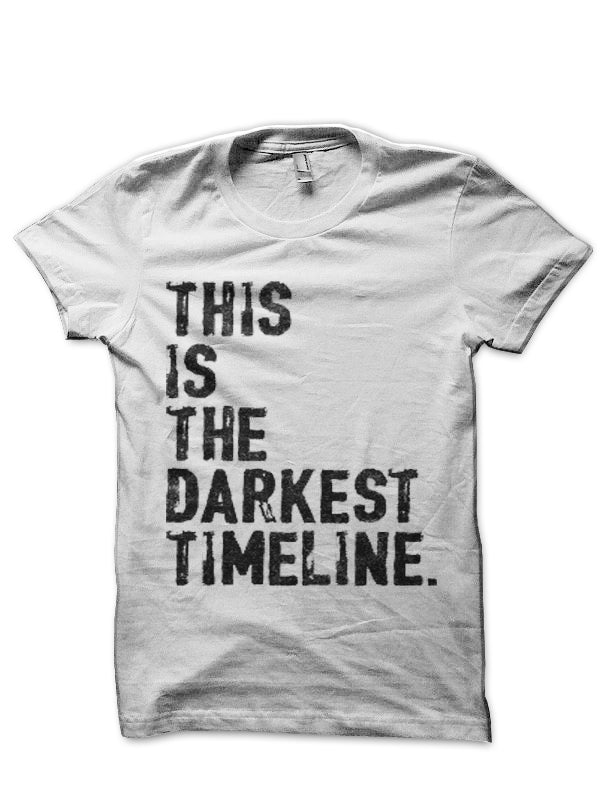 This Is The Darkest Timeline White T-Shirt Hoodie, Sweatshirt | PureTeeCo.com