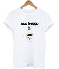 all i need is coffee t-shirt Hoodie, Sweatshirt | PureTeeCo.com