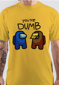 Among Us Game Funny Youâ€™re Dumb T-Shirt Hoodie, Sweatshirt | PureTeeCo.com