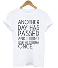 another day has passed t-shirt Hoodie, Sweatshirt | PureTeeCo.com