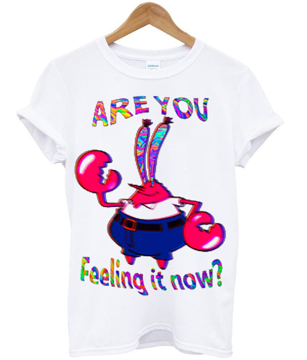 are you feeling it now mr krabs t-shirt Hoodie, Sweatshirt | PureTeeCo.com