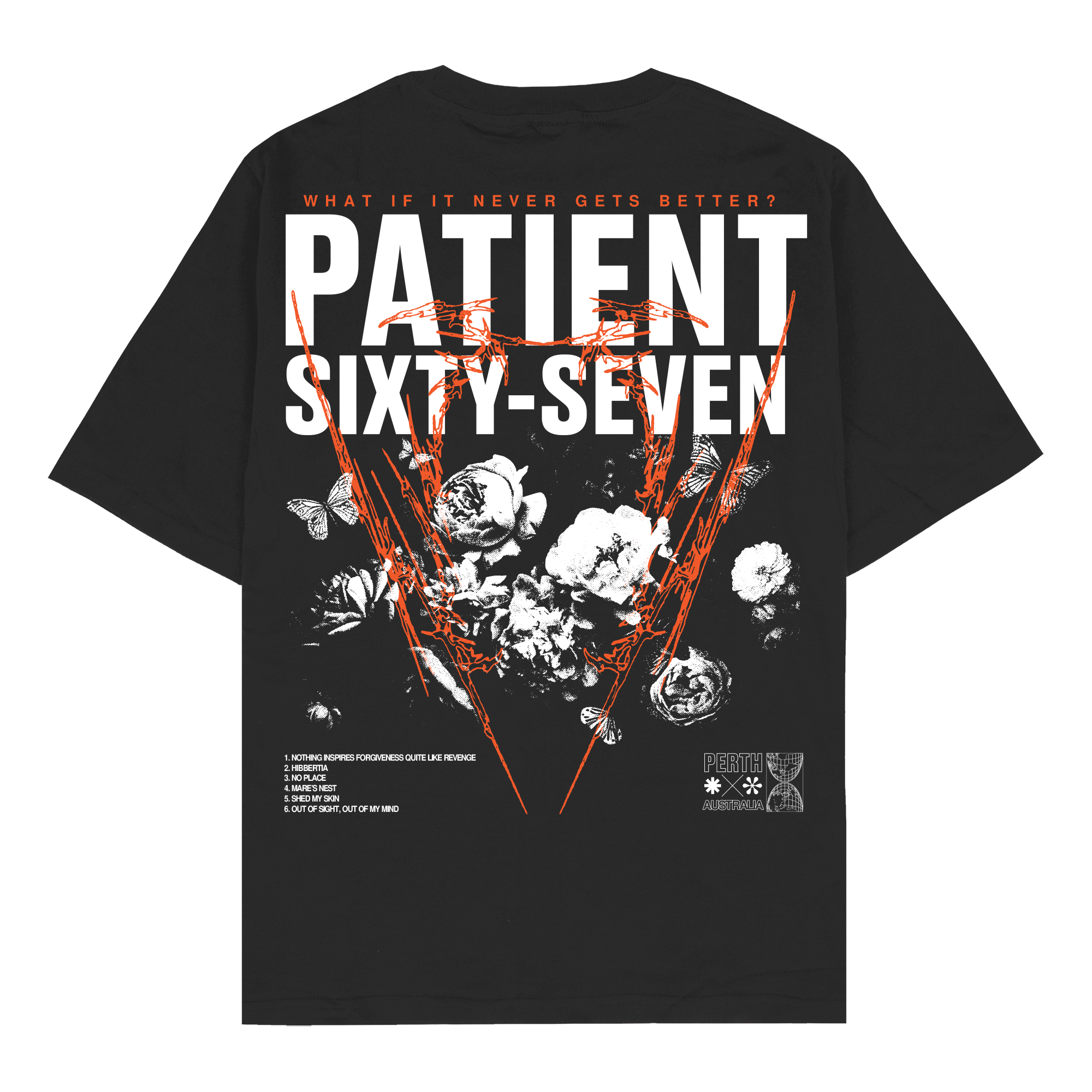 Patient Sixty-Seven - What If It Never Gets Better T-Shirt Hoodie, Sweatshirt | PureTeeCo.com (Image 3)