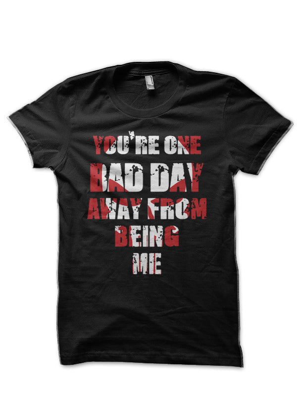 One Bad Day Black T-Shirt Hoodie, Sweatshirt | PureTeeCo.com