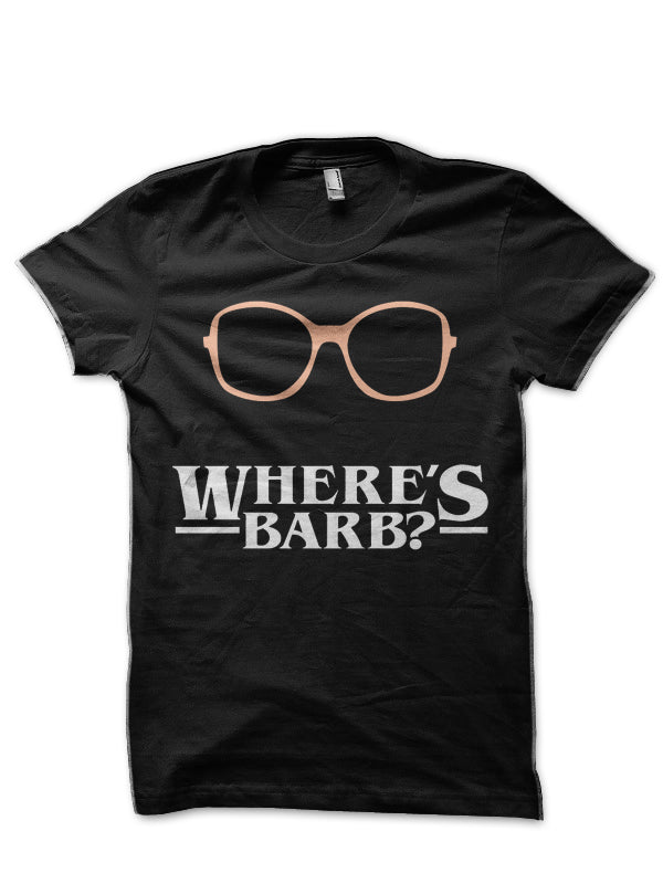 Whereâ€™s Barb? T-Shirt Hoodie, Sweatshirt | PureTeeCo.com