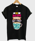 be awesome today but first coffee t-shirt Hoodie, Sweatshirt | PureTeeCo.com