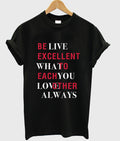 be live excellent what to each you love other always t-shirt Hoodie, Sweatshirt | PureTeeCo.com