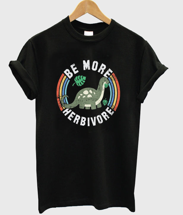 be more herbivore t-shirt Hoodie, Sweatshirt | PureTeeCo.com