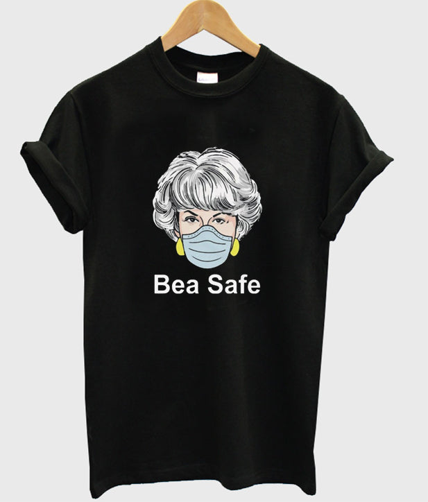 bea safe t-shirt Hoodie, Sweatshirt | PureTeeCo.com