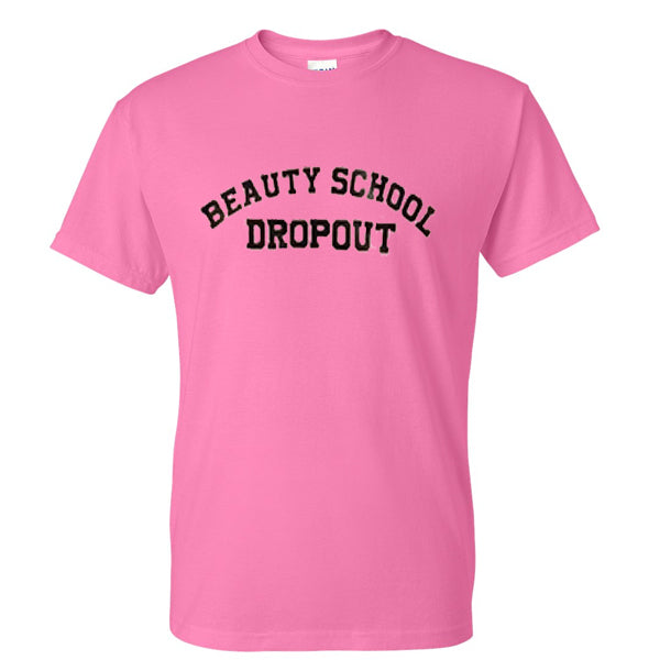 beauty school drop out tshirt Hoodie, Sweatshirt | PureTeeCo.com