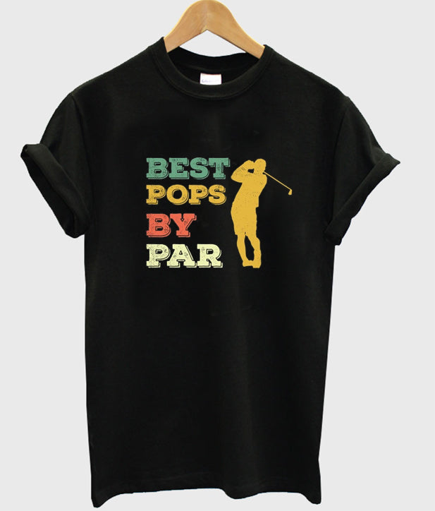 best pops by par t-shirt Hoodie, Sweatshirt | PureTeeCo.com