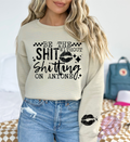 BE THE SHIT SWEATSHIRT W/ SLEEVE PRINT T-Shirts, Hoodie | PureTeeCo.com (Image 1)