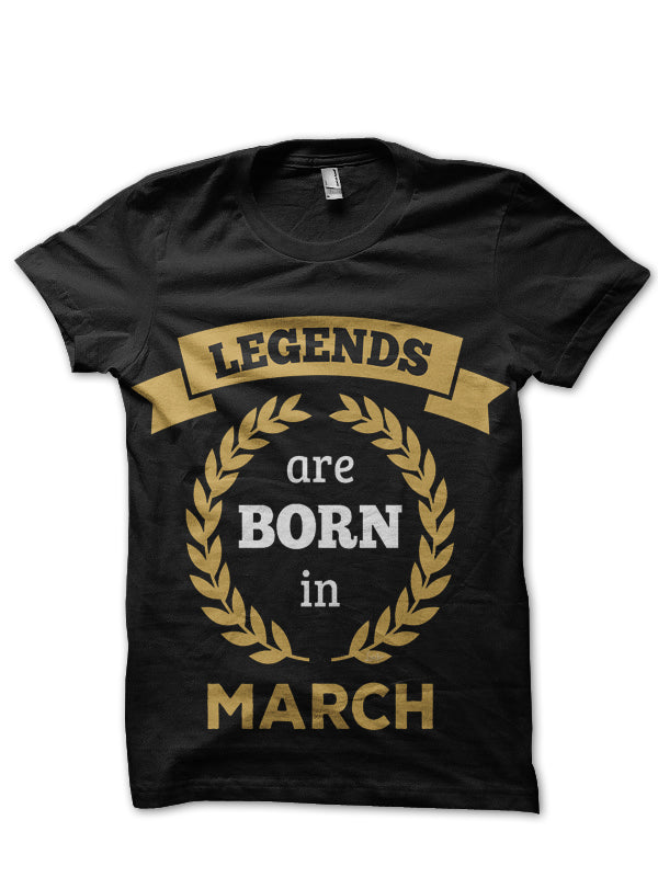 Legends Are Born In March T-Shirt Style001 Hoodie, Sweatshirt | PureTeeCo.com