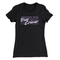 Obsessed With True Crime Women's T-Shirt Hoodie, Sweatshirt | PureTeeCo.com (Image 1)