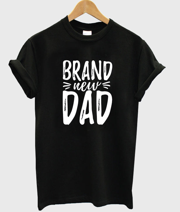 brand new dad t-shirt Hoodie, Sweatshirt | PureTeeCo.com