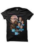 Breaking Dad Black Tee Hoodie, Sweatshirt | PureTeeCo.com