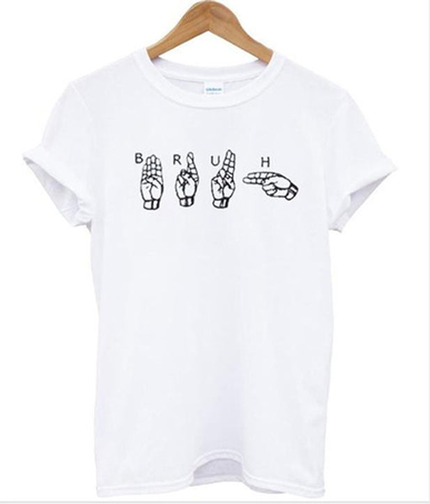 bruh hand sign language t-shirt Hoodie, Sweatshirt | PureTeeCo.com