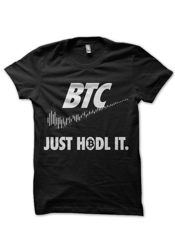Bitcoin Just Hodl It Black T-Shirt Hoodie, Sweatshirt | PureTeeCo.com