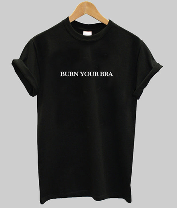 burn your bra t-shirt Hoodie, Sweatshirt | PureTeeCo.com