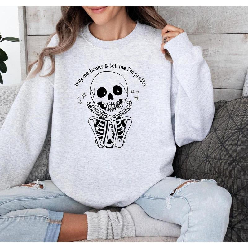 buy me books & tell me i'm pretty GILDAN unisex sweatshirt T-Shirts, Hoodie | PureTeeCo.com