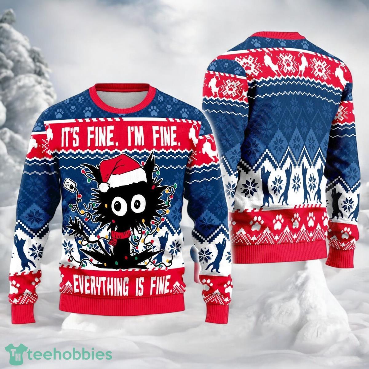 Cat It’s Fine I’m Fine Ugly Christmas Sweater Funny Meme Christmas 3D Ugly Sweater For Men And Women