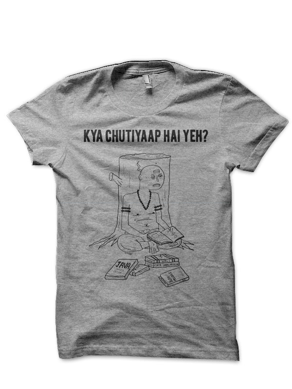 Kya Chutiyapa Hai Yeh Half Sleeve T-Shirt Hoodie, Sweatshirt | PureTeeCo.com