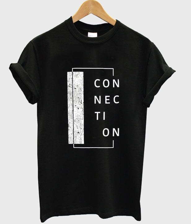 connection t-shirt Hoodie, Sweatshirt | PureTeeCo.com