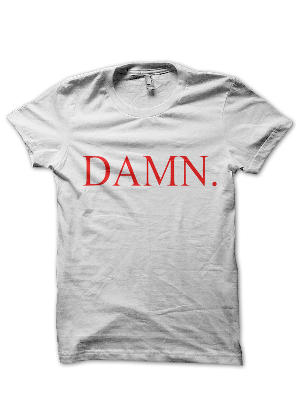 Damn White T-Shirt Hoodie, Sweatshirt | PureTeeCo.com