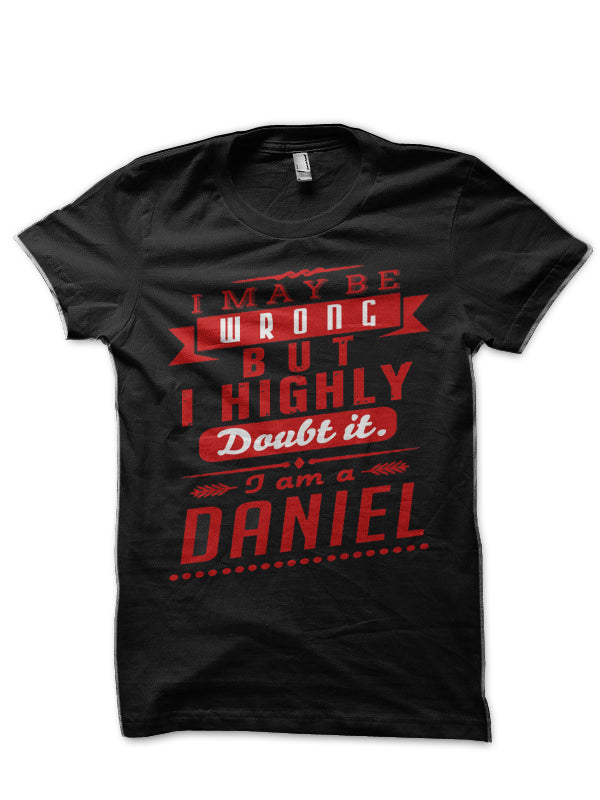 I Am Daniel T-Shirt Hoodie, Sweatshirt | PureTeeCo.com