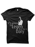 Legen Wait For It Dary Black T-Shirt Style001 Hoodie, Sweatshirt | PureTeeCo.com