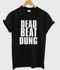 dead beat dung t-shirt Hoodie, Sweatshirt | PureTeeCo.com