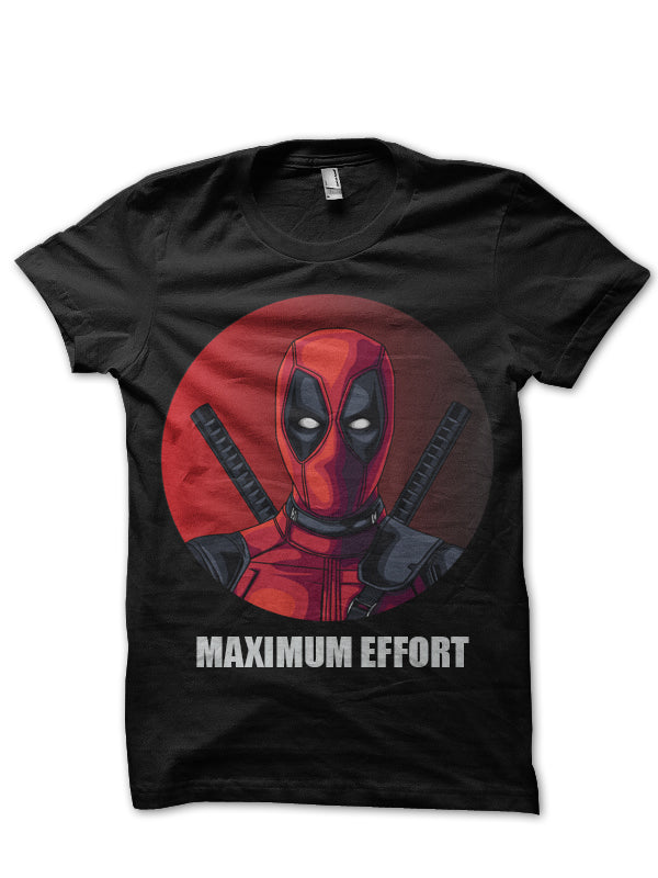 Deadpool Maximum Effort Black T-Shirt Hoodie, Sweatshirt | PureTeeCo.com
