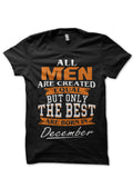 All Men Are Created Equal But Only The Best Are Born In December Black T-Shirt Style001 Hoodie, Sweatshirt | PureTeeCo.com