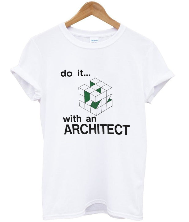 do it with an architect t-shirt Hoodie, Sweatshirt | PureTeeCo.com