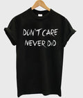 don’t care never did t-shirt Hoodie, Sweatshirt | PureTeeCo.com