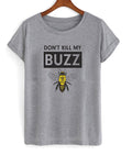 don’t kill my buzz t-shirt Hoodie, Sweatshirt | PureTeeCo.com