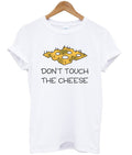 don’t touch the cheese t-shirt Hoodie, Sweatshirt | PureTeeCo.com
