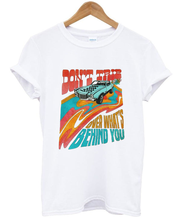 don’t trip over what’s behind you t-shirt Hoodie, Sweatshirt | PureTeeCo.com