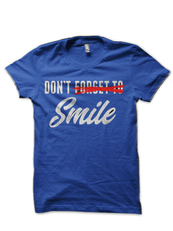 Donâ€™t Forget to Smile Royal Blue T-Shirt Hoodie, Sweatshirt | PureTeeCo.com