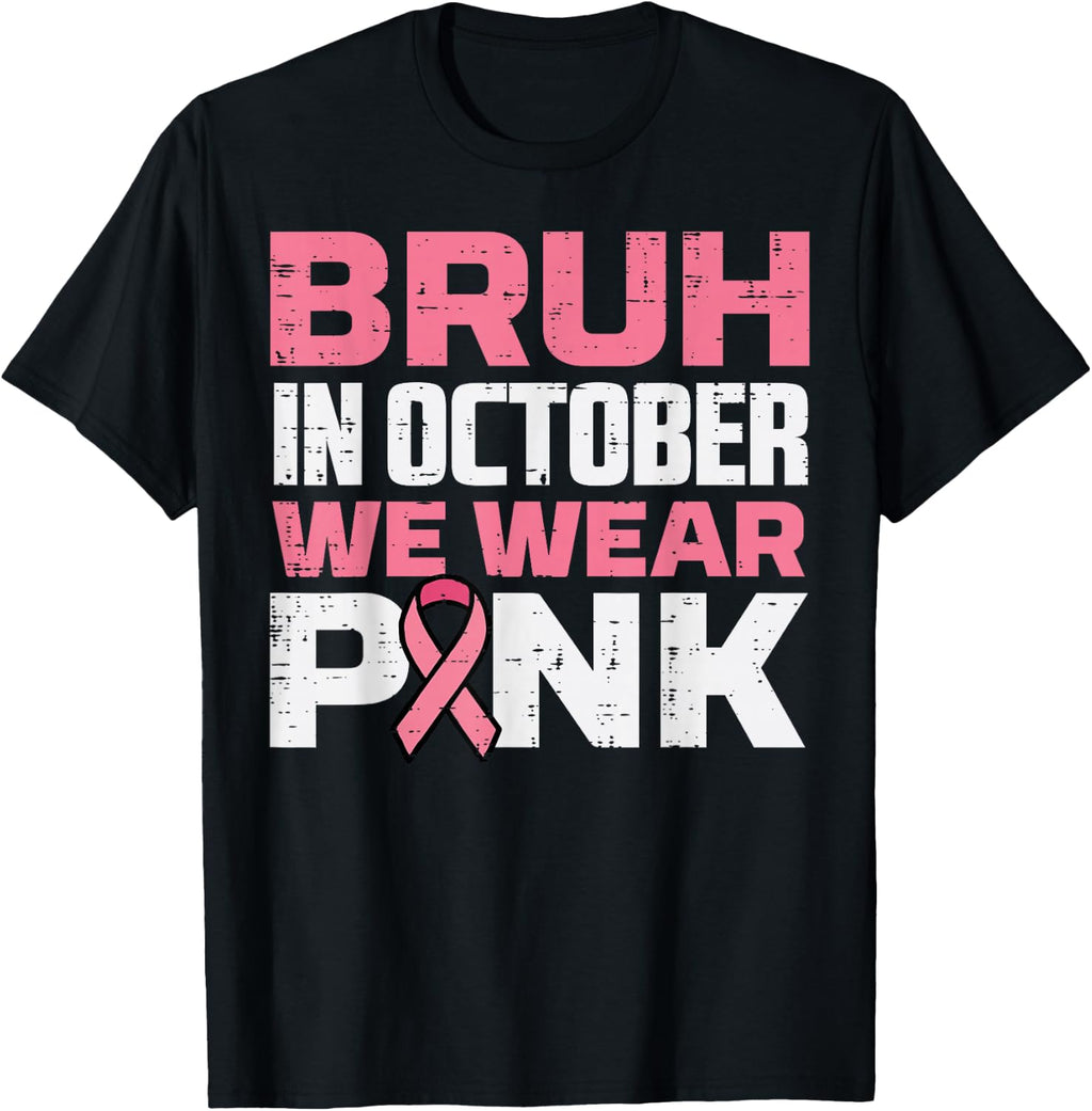 Bruh October Pink Breast Cancer Awareness Unisex T-shirt, Sweatshirt, Hoodie (1)