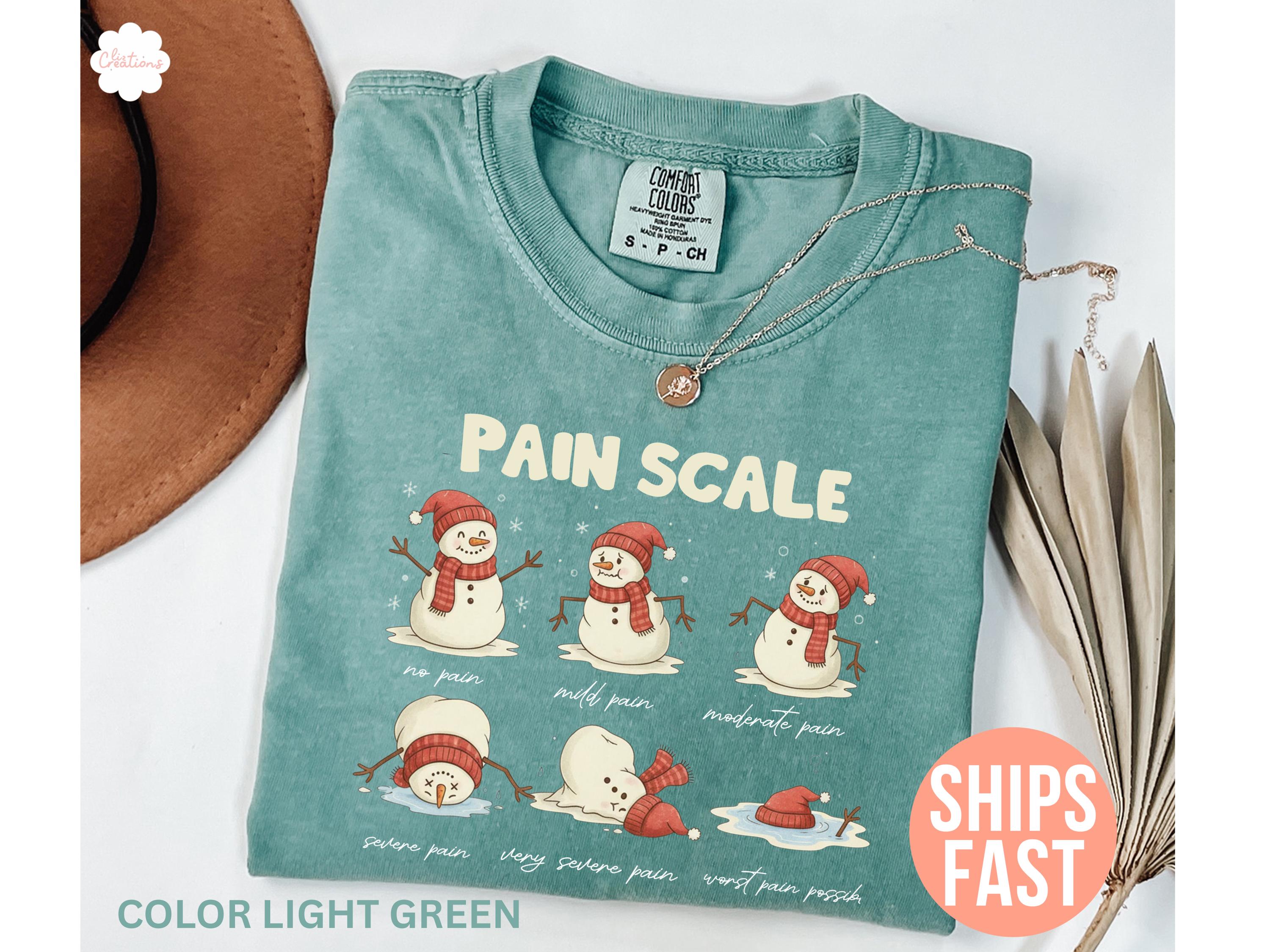 Comfort Colors Pain Scale Snowman Christmas Holiday Humor Xmas Nurse Christmas (4)