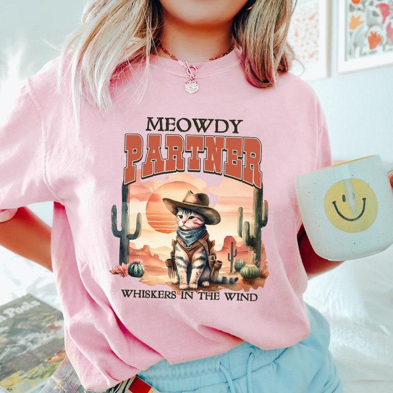 Meowdy Partner Whiskers In The Wind Shirt,Trending Unisex Tee Shirt Hoodie, Sweatshirt | PureTeeCo.com (Image 2)