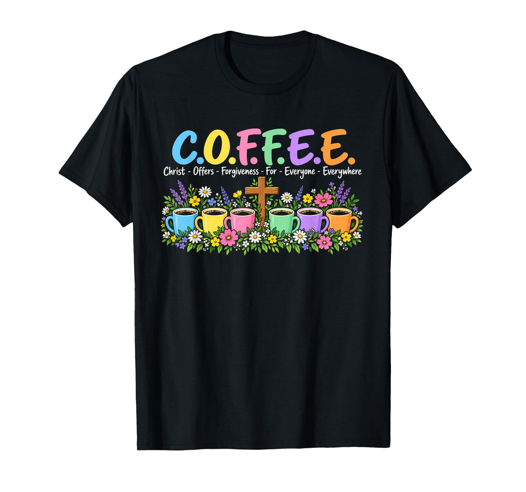 Christ Offers Forgiveness Everywhere Unisex T-shirt, Sweatshirt, Hoodie (1)