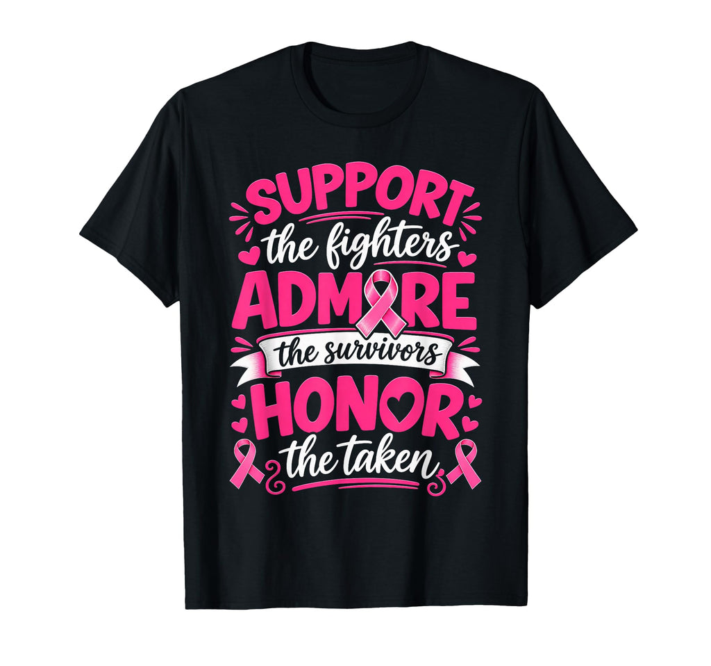 Support Fighters Admire Survivors Honor Taken Breast Cancer (1)