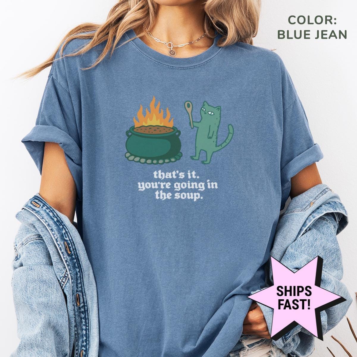 Comfort Colors Re Going Soup Weirdcore Dark Humor Tee Meme Sarcastic Cat Meme (3)