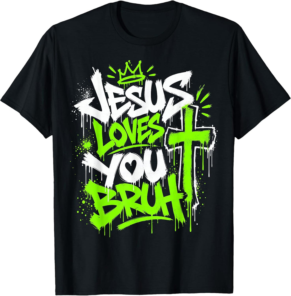 Jesus Loves Bruh Christian Faith Urban Unisex T-shirt, Sweatshirt, Hoodie (1)