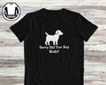 Dog Lover Sorry Did Say Walk Unisex T-shirt, Sweatshirt, Hoodie (1)
