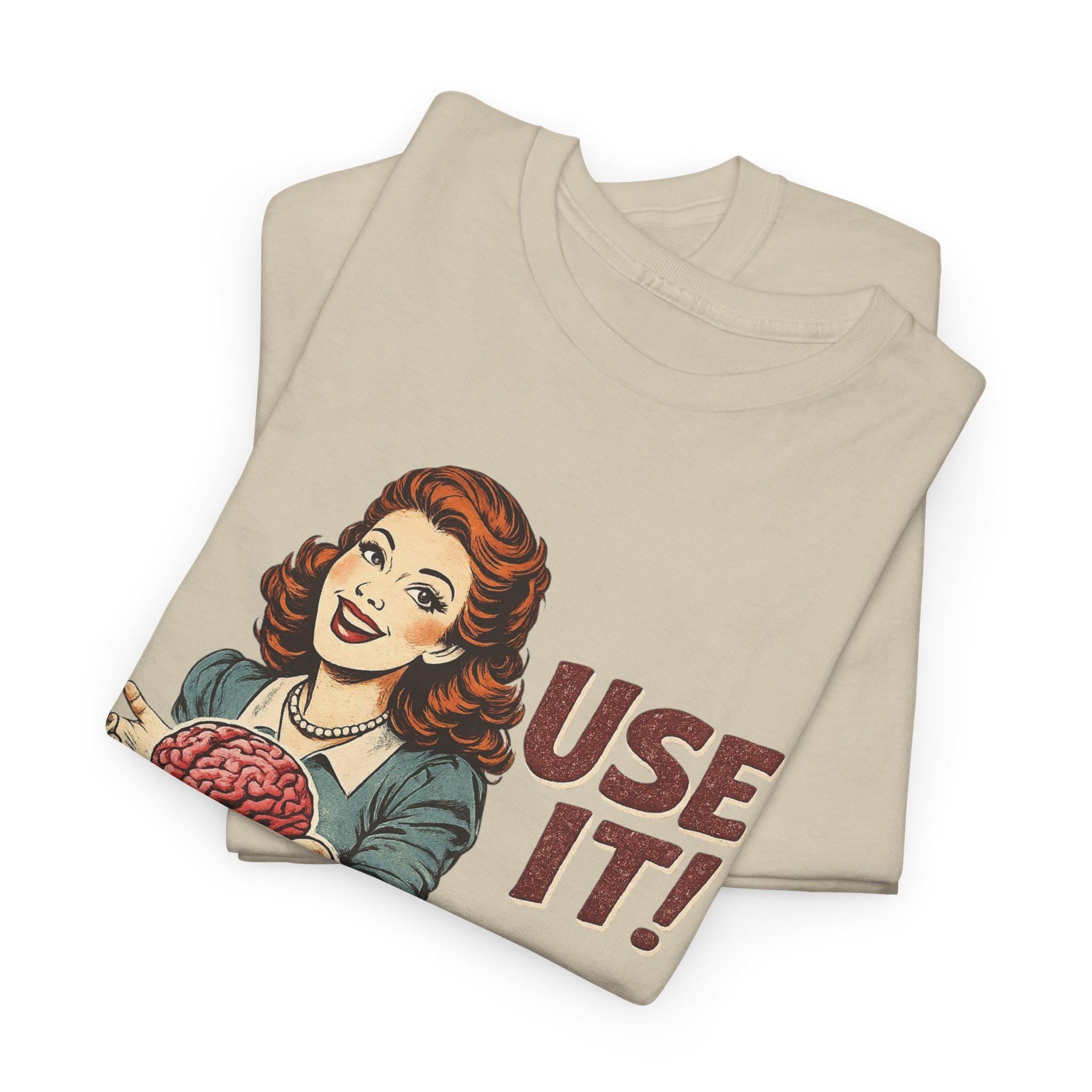 Use Retro Brain Vintage Feminist Unisex T-shirt, Sweatshirt, Hoodie (3)