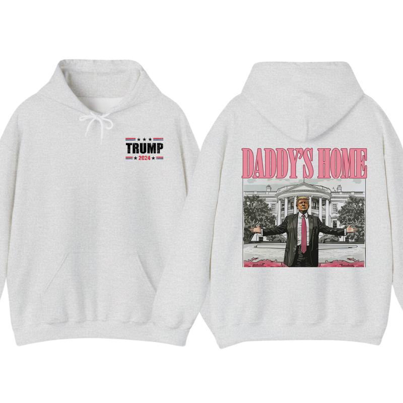 Daddyâ€™s Home Hoodie, Daddy 2024 Shirt, Hoodie, Trummmp will be the president of the United States, Trum... (Image 3)